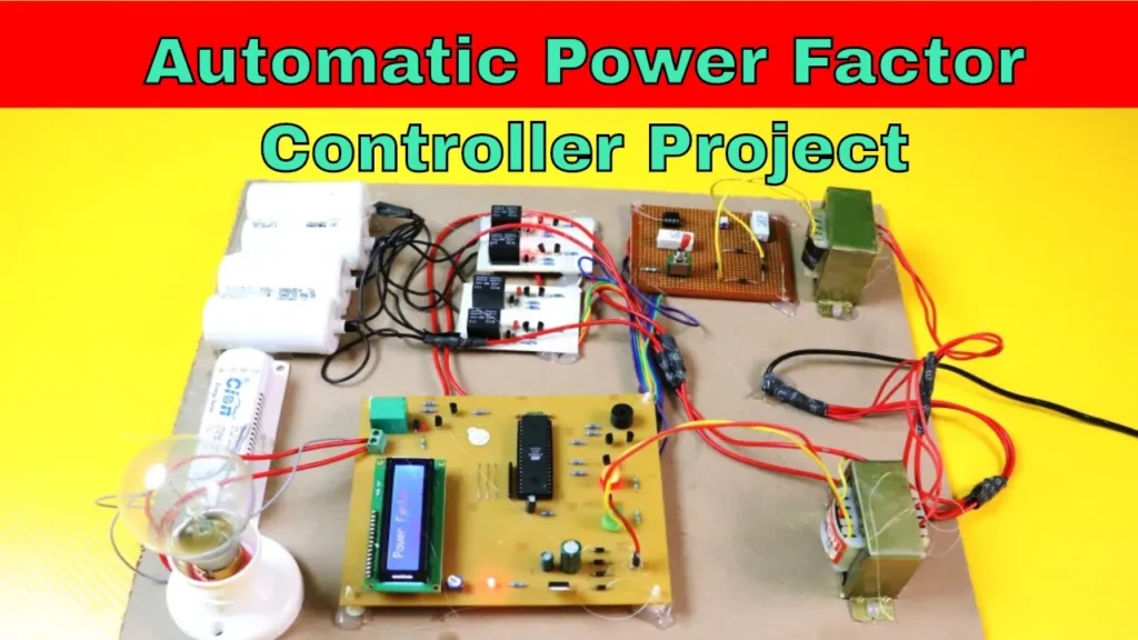 Automatic Power Factor Correction Projects for Engineering Students