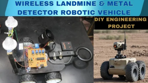 Wireless landmine and metal detection robot using Arduino for final year engineering project demonstration